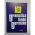 GRAMATICA LIMBII GERMANE - Emilia Savin - ed.a 3a 2002